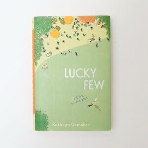Lucky Few by Kathryn Ormsbee (English) Hardcover Book Coming of Age fiction